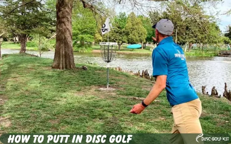How To Putt In Disc Golf [5 Quick Tips]