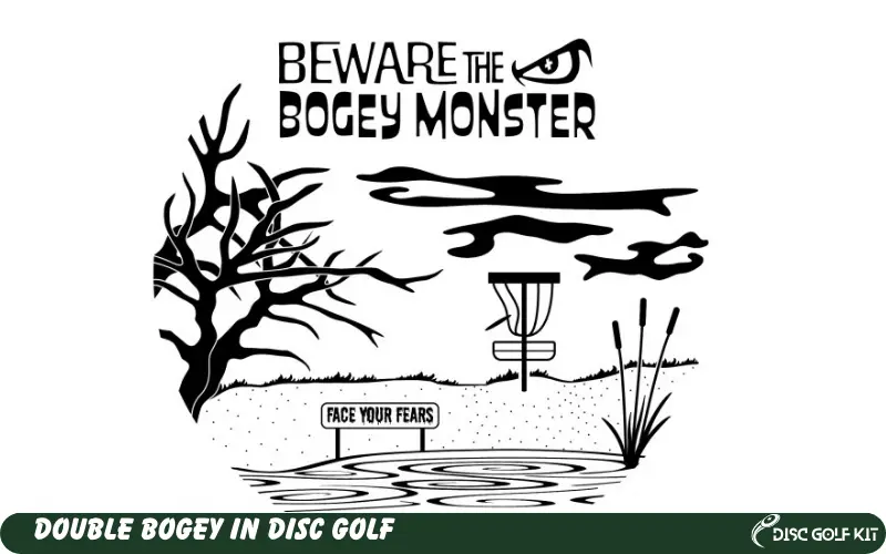Double Bogey In Disc Golf