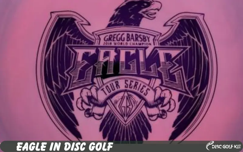 Eagle In Disc Golf