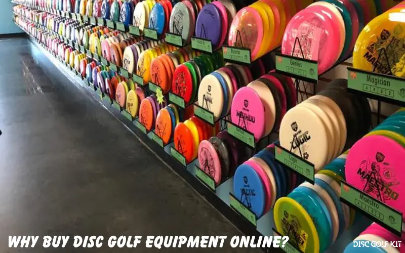 Why Buy Disc Golf Equipment Online
